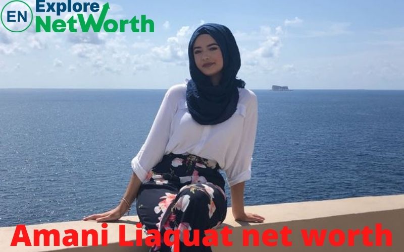 Amani Liaquat Net Worth 2022