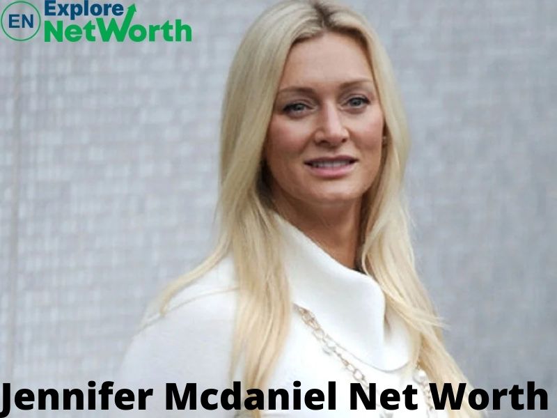 Jennifer Mcdaniel Net Worth 2022