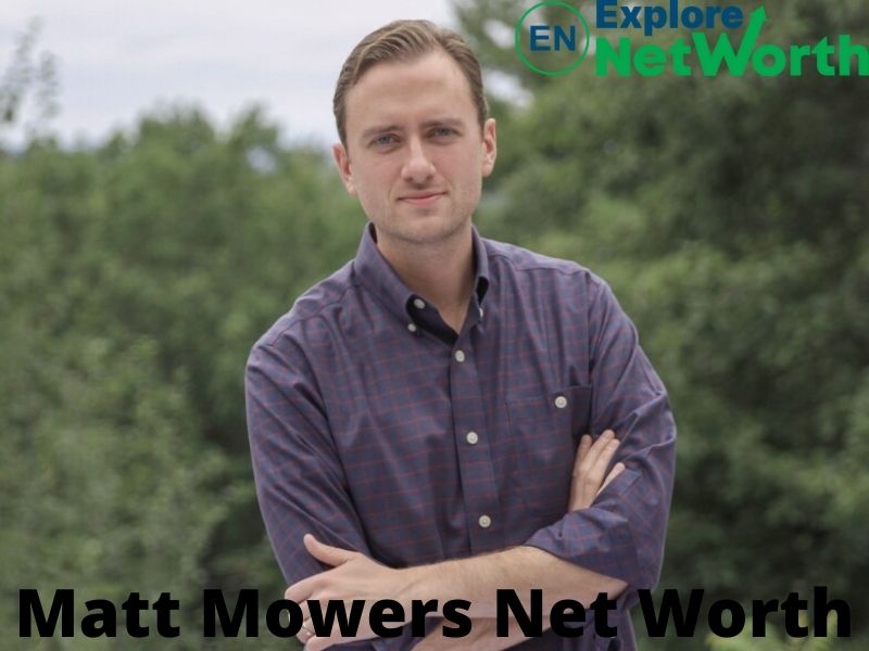 Matt Mowers Net Worth 2022