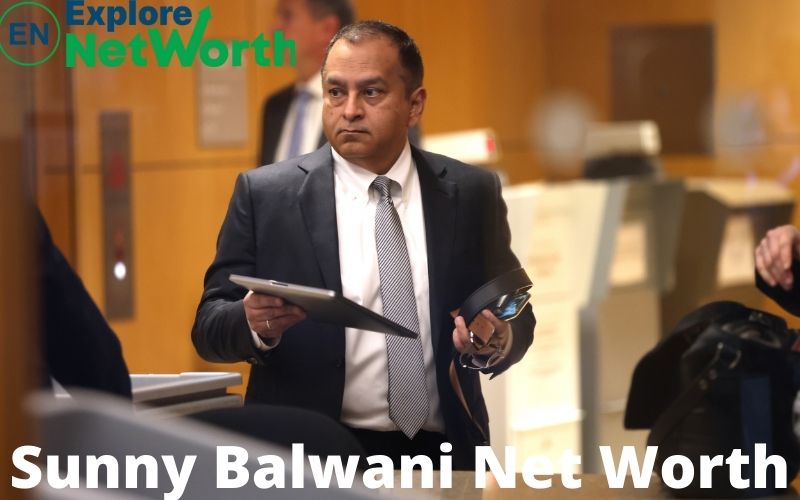 Sunny Balwani Net Worth 2022