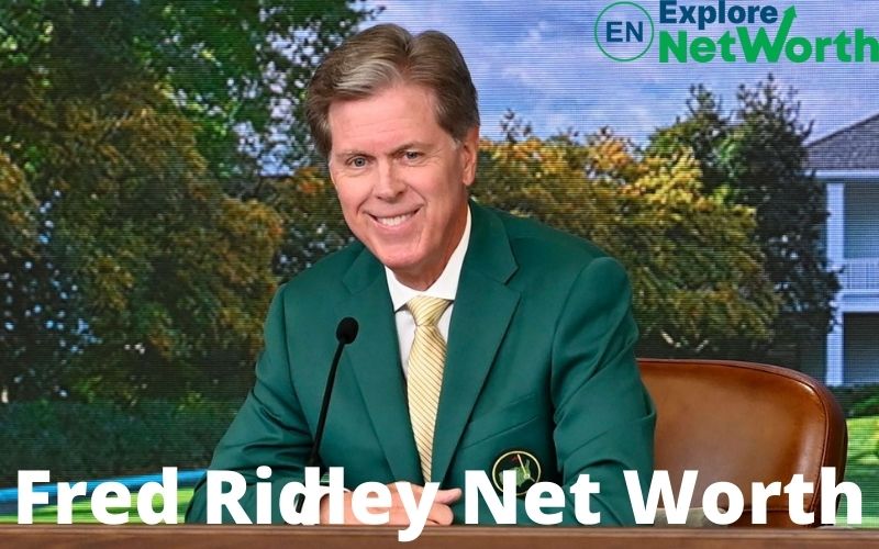 Fred Ridley Net Worth 2022
