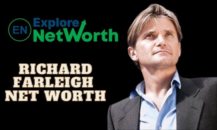 Richard Farleigh Net Worth 2022, Biography, Wiki, Career, Ethnicity, Age, Parents, Wife, Photos or More