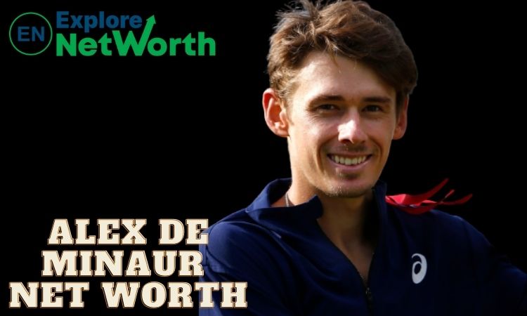 Alex De Minaur Net Worth