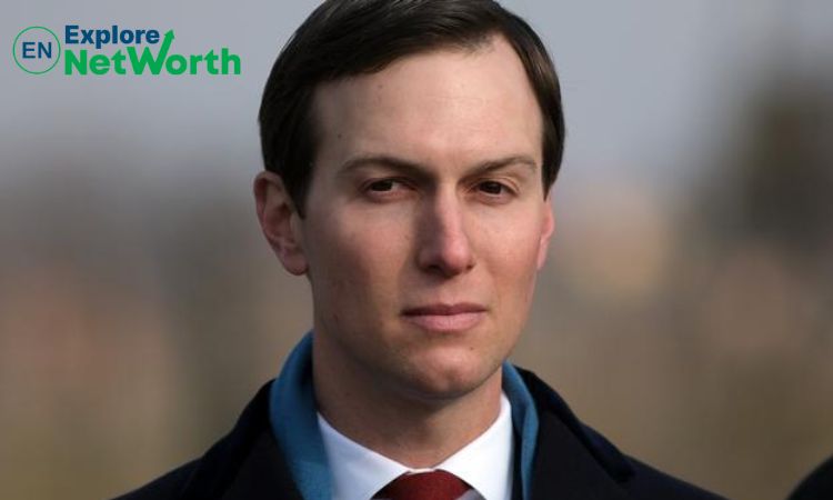 Jared Kushner Net Worth, Biography, Wiki, Age, Parents, Wife, Height, Nationality & More