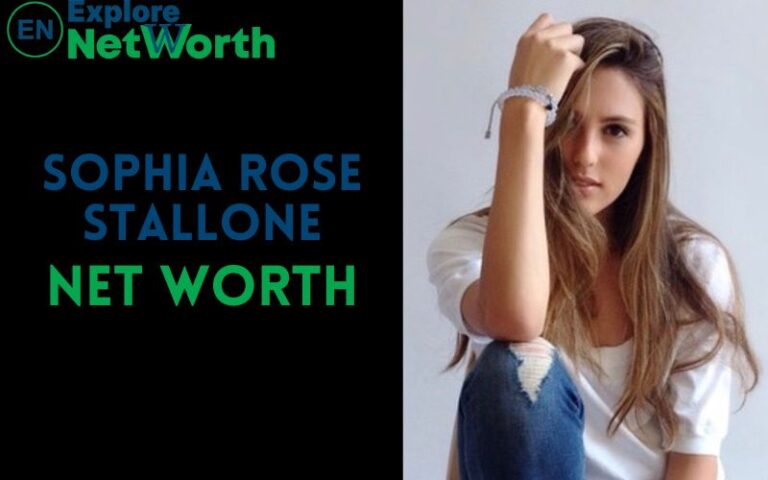 Sophia Rose Stallone Net Worth, Bio, Wiki, Age, Parents, Boyfriend & More