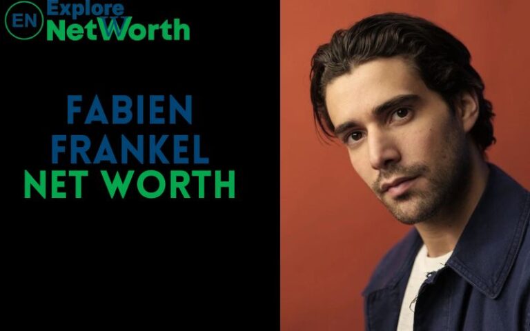 Fabien Frankel Net Worth, Bio, Wiki, Age, Parents, Wife, Height & More