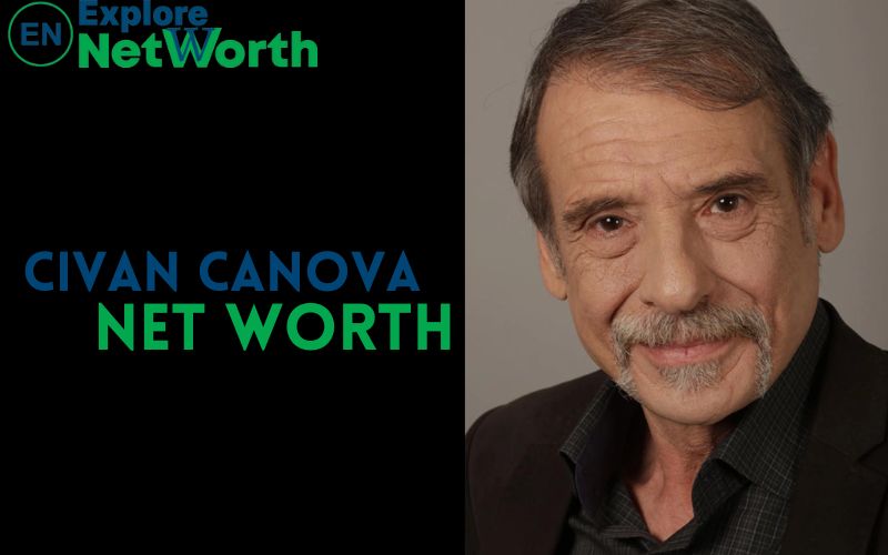 Civan Canova Net Worth, Cause Of Death, Biography, Wiki, Age, Parents, Wife & More