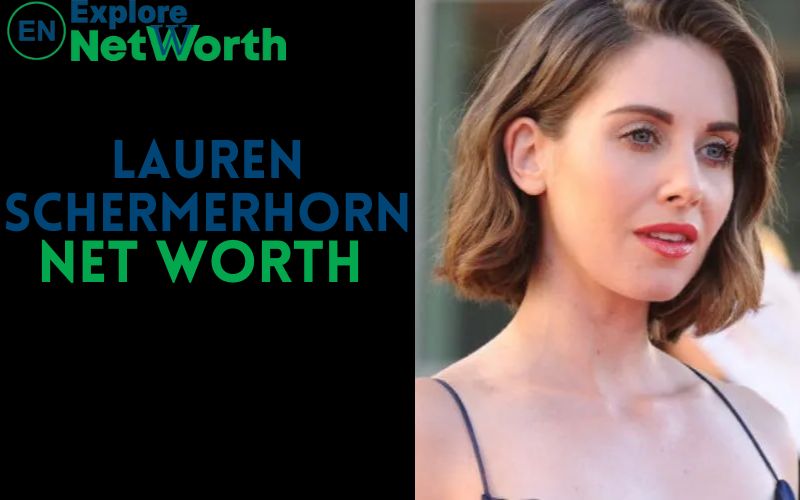 Lauren Schermerhorn Net Worth, Bio, Wiki, Age, Parents, Boyfriend, Height & More