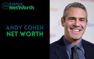 Andy Cohen Net Worth 2022, Wiki, Bio, Age, Parents, Husband & More