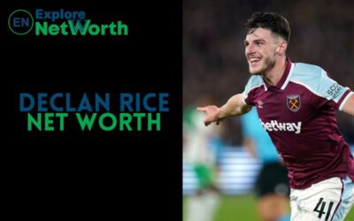 Declan Rice Net Worth 2022, Wiki, Bio, Age, Parents, Wife