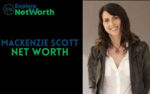 MacKenzie Scott Net Worth 2022, Wiki, Bio, Age, Parents, Husband & More