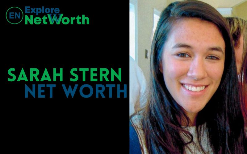 Sarah Stern Net Worth, Wiki, Bio, Age, Cause Of Death, Parents, Boyfriend & More