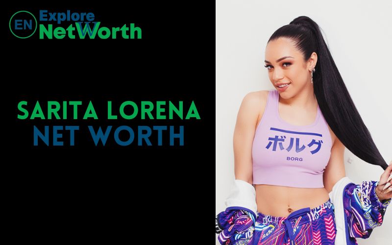 Sarita Lorena Net Worth, Wiki, Bio, Age, Parents, Boyfriend & More