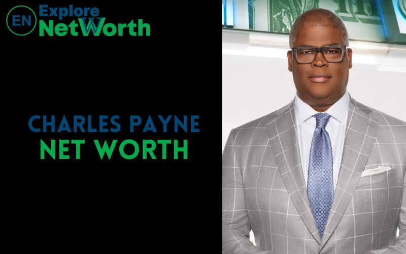 Charles Payne Net Worth 2022, Wiki, Bio, Age, Parents, Wife & More