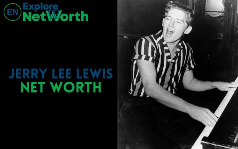 Jerry Lee Lewis Net Worth 2022, Wiki, Bio, Age, Parents, Wife & More