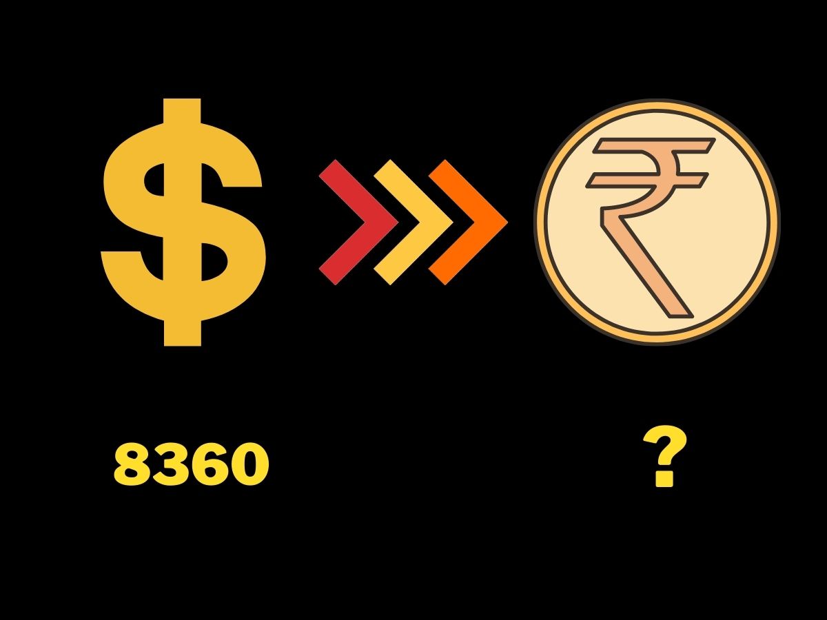 8360 Crores usd in Rupees